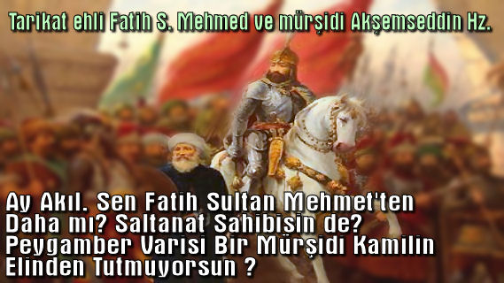 Tarikat Ehli Fatih Sultan Mehmed ve Akşemseddin Hz.